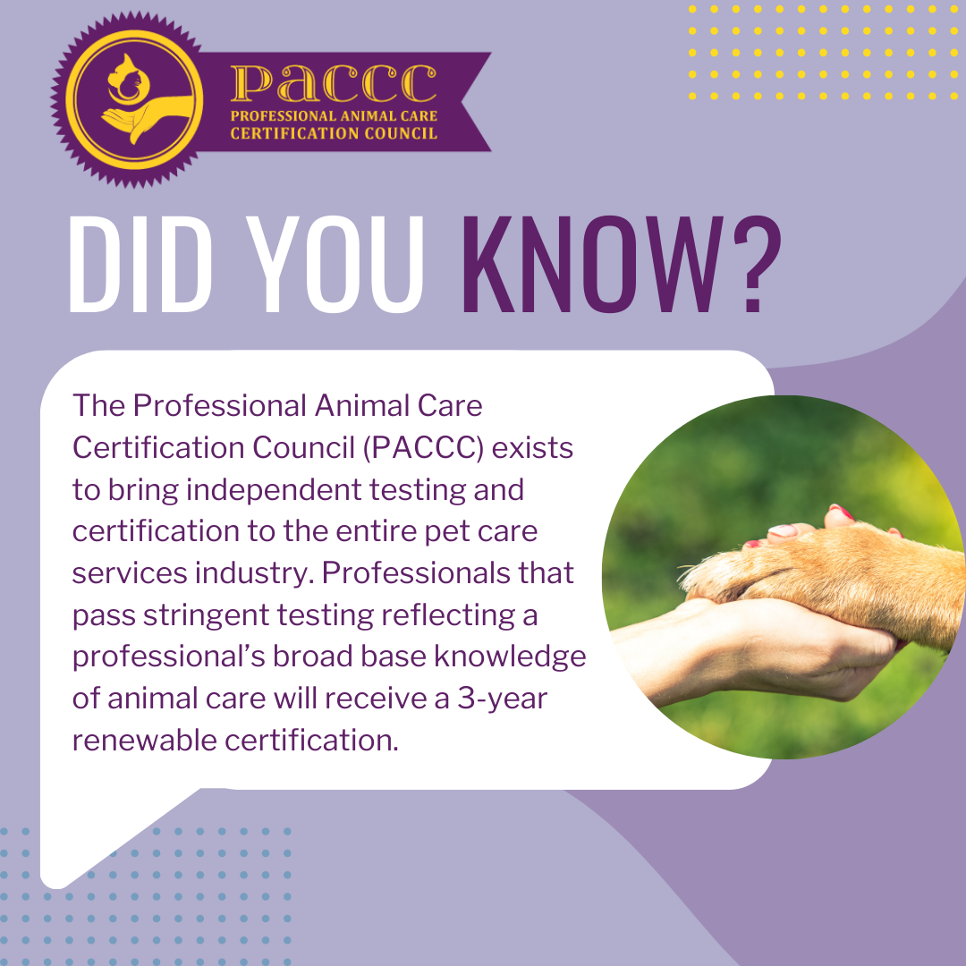 Did you know - PACCC: Professional Animal Care Certification Council